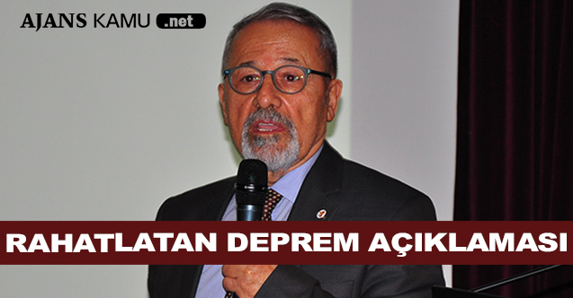 Rahatlatan Deprem Açıklaması