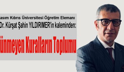 Görünmeyen Kuralların Toplumu