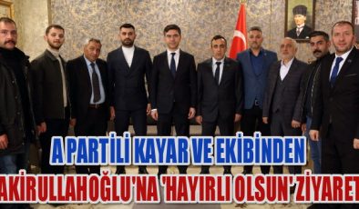 Anahtar Parti’den Fakirullahoğlu’na ‘hayırlı olsun’ ziyareti.