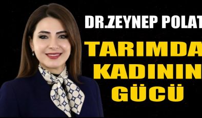 TARIMDA KADININ GÜCÜ