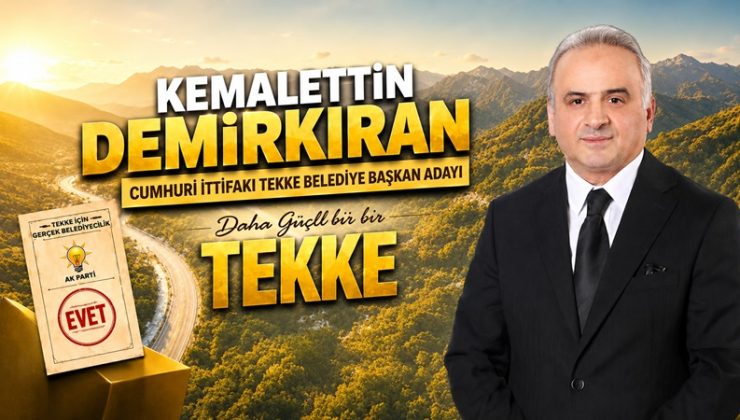 “Tekke Belediyesi için biçilmiş kaftan”: Kemalettin Demirkıran