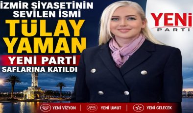 İzmir siyasetinin sevilen ismi Tülay Yaman Yeni Parti saflarına katıldı