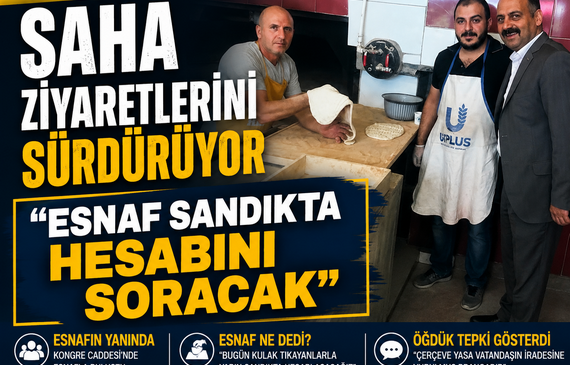 İYİ Parti İl Başkanı Ali Öğdük saha ziyaretlerini sürdürüyor: “Esnaf sandıkta hesabını soracak”