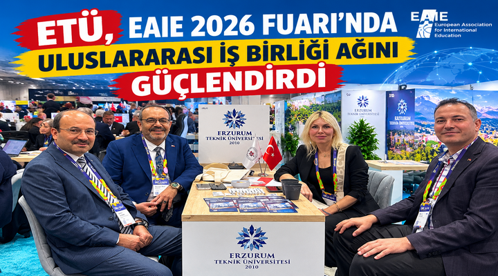 ETÜ, EAIE 2026 Fuarı’nda uluslararası iş birliği ağını güçlendirdi