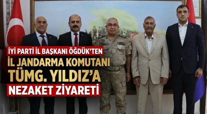 İYİ PARTİ İL BAŞKANI ÖĞDÜK’TEN İL JANDARMA KOMUTANI TÜMG. NEZAKET ZİYARETİ