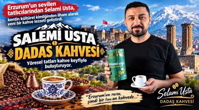 Selami Usta’dan “Dadaş Kahvesi”