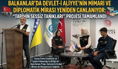 “Tarihin Sessiz Tanıkları” projesi tamamlandı