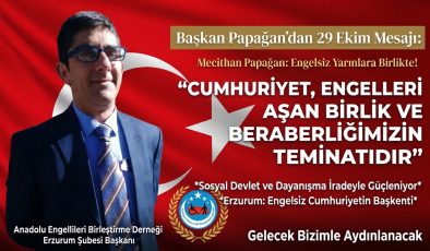 Papağan: “Cumhuriyet, Engelleri Aşan Birlik ve Beraberliğimizin Teminatıdır”