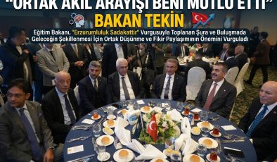 Bakan Tekin: “Ortak akıl arayışı beni mutlu etti”